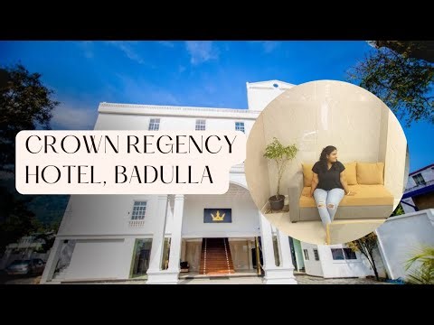Let's go with me to Hotel Crown Regency Badulla - Vlog for Badulla Hotels & travel review