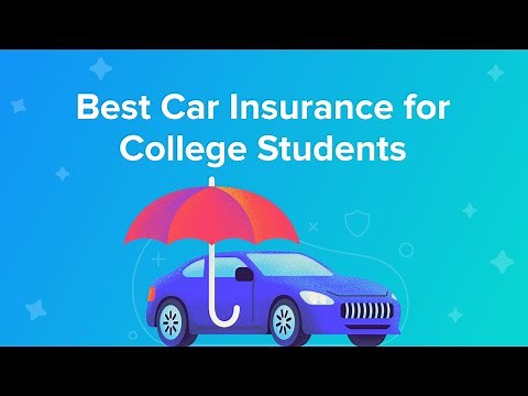 Best Car Insurance for College Students