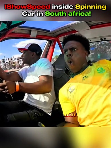 IShowSpeed inside Spinning Car in South Africa! #fyp #ishowspeedclipz #southafrica #spinning #trending