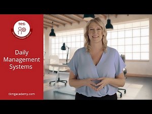 Daily Management Systems | TKMG Academy Course Preview