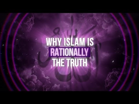 Why Islam is the Truth
