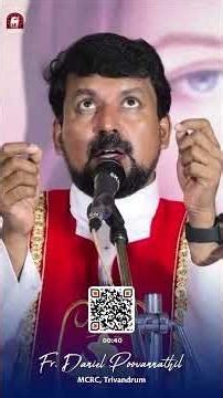 Those who believe, say an Amen! The word of God never fails! Fr. Daniel Poovannathil