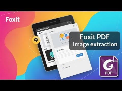 How to Extract All PDF Images at Once with Foxit PDF Editor