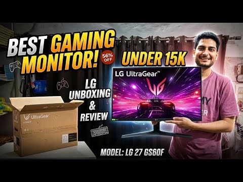 Best Gaming Monitor Under 15K | LG 27 GS60F Ultragear | Unboxing & Review