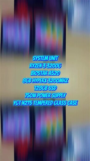 ‼️ BRAND NEW SYSTEM UNIT / PC SET ‼️ - Ryzen 3 3200G Biostar A520 8GB HyperX 3200mhz 128gb SSD 5pcs ARGB Fan 750w Power Supply N275 Tempered Glass Case 🔖 P12,000 - Ryzen 5 5600GT Biostar A520 8gb DDR4 128gb SSD N275 Tempered Glass Case 750w Power Supply 5-in-1 ARGB Fan with Remote 🔖 P14,900 - ADD ONs: 21.5" YGT LED Monitor 🔖 P1,850 Nexion Gaming Keyboard and Mouse 🔖 P300 - ✅Warranty : 1 Year Warranty ✅For more info, inquiries and orders you can message us. ✅FB Page: https://www.facebook.com/