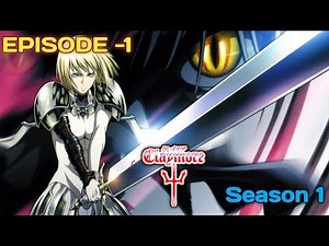 Claymore | Claymore Episode -1 Season 1