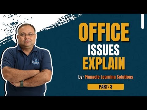 Office Issue Part 3: Real Workplace Challenges Explained! | Pinnacle Learning Solutions