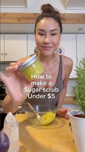 How to make a sugar scrub for under $5 - two ingredients !
