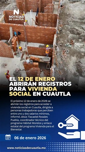 ABREN REGISTROS PARA ADQUIRIR VIVIENDAS DEL BIENESTAR EN CUAUTLA 🏠 El próximo 12 de enero de 2026 se abrirán los registros para acceder a vivienda social en Cuautla, dirigida a personas trabajadoras que perciben entre uno y dos salarios mínimos, informó Jesús Tlacaelel Rosales Puebla, coordinador técnico del programa Hábitat Morelos y enlace estatal del programa Vivienda para el Bienestar. Las y los interesados podrán acudir al predio para conocer el edificio muestra, recibir información y form