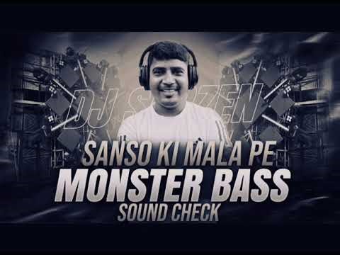 Sanso Ki Mala Pe | Monster Bass Sound Check | Dj Sarzen Dhanbad Bank More Sound check