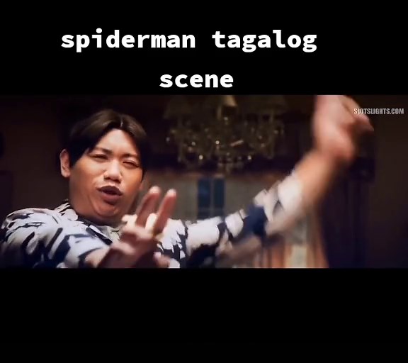 Spider-Man: No Way Home Filipino Scene Tagalog Dub