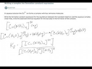 Aleks Writing a complex ion formation constant expression