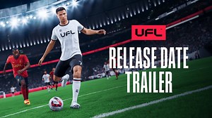 UFL : le nouveau jeu de foot gratuit arrive très bientôt sur Xbox Series X|S et PS5 !