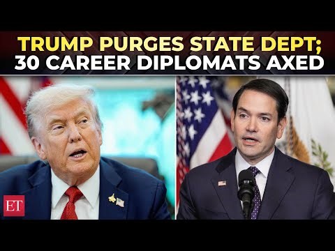 ‘Dangerous message’: Trump admin abruptly pulls 30 career diplomats in sweeping State Dept reset