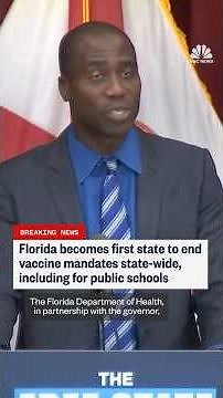 Florida becomes first state to end vaccine mandates state-wide, including for public schools