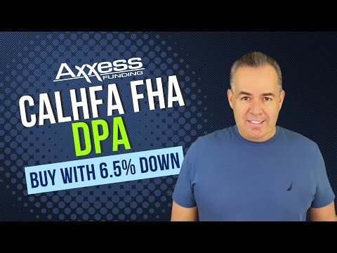 Buy a Home with 6.5% Down Payment Assistance! | CalHFA FHA Program