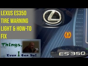 Lexus ES350 Tire Inflation & Warning Light Reset