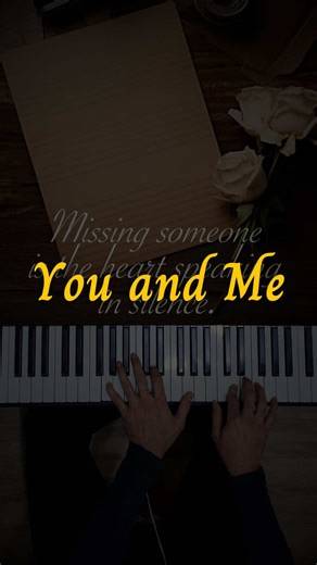 Feel the Emotions – ‘You & Me’ Piano Cover #fyp #piano
