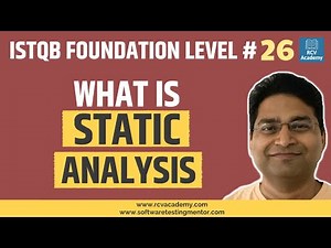 ISTQB Foundation Level #26 - What is Static Analysis? | Tools Used
