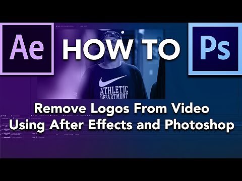 How to Remove logos From Video Using After Effects and Photoshop