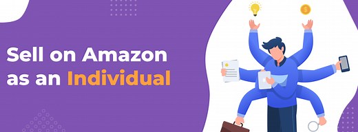 Amazon Individual Seller: Account Features and Selling Tips
