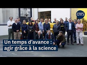 Un temps d’avance : agir grâce à la science