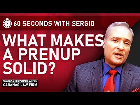 What Makes a Prenup or Prenuptial Agreement SOLID?