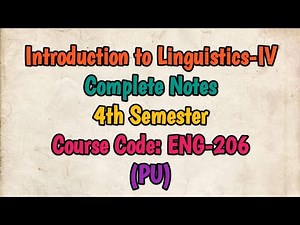 Introduction to Linguistics-IV #ENG-206 #4thsemester #punjabuniversity ‪@bsnotesbank‬