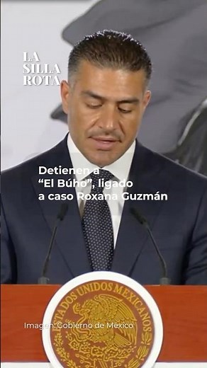 "El Búho" arrested in Minatitlán; linked to the Roxana Guzmán case