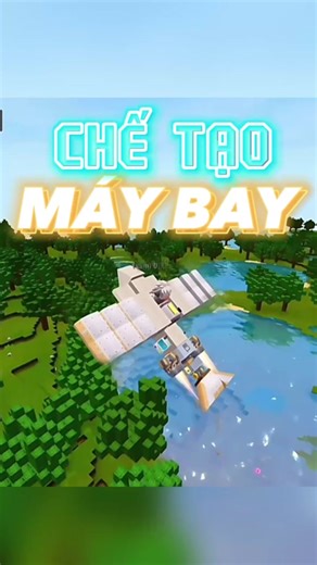 Cùng Học Cách Xây Máy Bay Trong Mini World