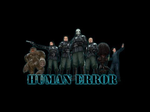 Human Error: HL2 Mods ( Walkthrough + Hard Mode ) No Death!