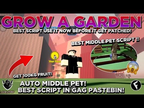 [NEW] Grow A Garden SCRIPT - MIDDLE PET & SYNC PET SKILLS, INF SPRINKLER,BIG FRUIT + BEST MIDDLE PET
