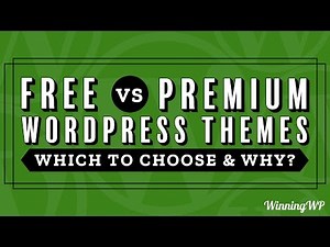 Free vs Premium WordPress Themes - Which To Choose And Why?