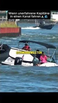 Wenn unerfahrene Kapitäne in einen Kanal fahren⛵🌊#boot #kapitän #wissen