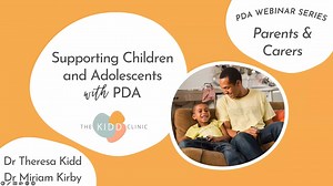 Parents and Carers: Supporting Children and Adolescents with PDA