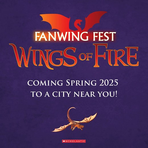 CALLING ALL FANWINGS! Announcing the first official Wings of Fire FanWing Fest, coming Spring 2025! Gather with FanWings, attend fun activities, and meet bestselling author Tui T. Sutherland! Help us pick the cities today. | Scholastic