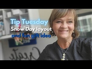 Tip Tuesday: Creative Memories Scrapbooking How-To — Snow Day Layout & Fun Gift Idea!