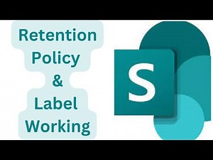Retention Policy & Label Working in SharePoint Online