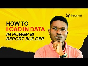 Part 5: Load in data in Power BI report builder