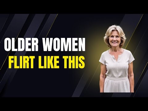 10 Flirting Signs Older Women Use That Most Men Never Notice