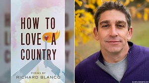 Richard Blanco on How to Love a Country (and Write a Poem)
