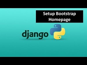 11 - Implement Bootstrap Homepage | Python Django Tutorial for Beginners