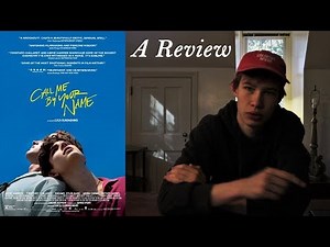 Call Me By Your Name (2017) - Film Review