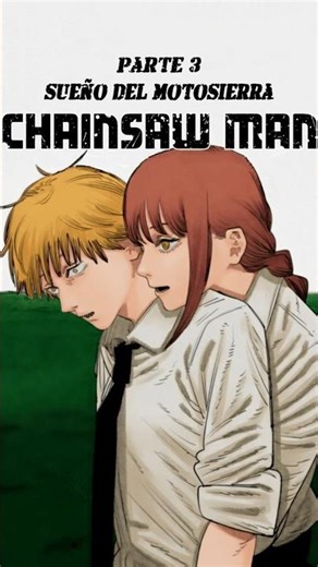 Chainsaw Man | Sueño del Motosierra Parte 3 #chainsawman #denji #pochita