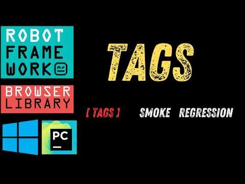 Robot Framework Tags Explained | With Examples (2026) | Browser Library #9