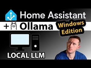 Home Assistant + Local LLM (Ollama on Windows Setup Guide)