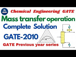 Mass Transfer GATE Previous Year Solution | Chemical Engineering Gate 2010| MTO | Ranjan e Institute