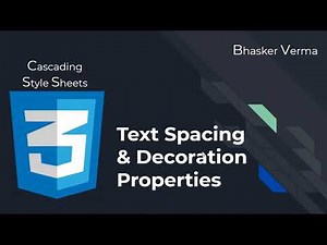 CSS Tutorial for beginners in Hindi #26| Text Spacing & Decoration Properties.