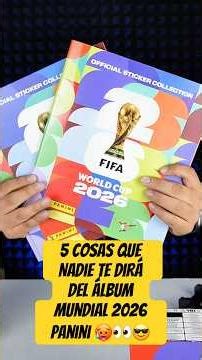 Estas son 5 cosas que debes saber antes de comprar el álbum FIFA World Cup 2026 de Panini