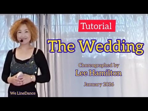 Tutorial : The Wedding linedance